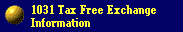 1031 Tax Free Exchange Information