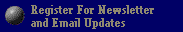 Register For Newsletter and Email Updates